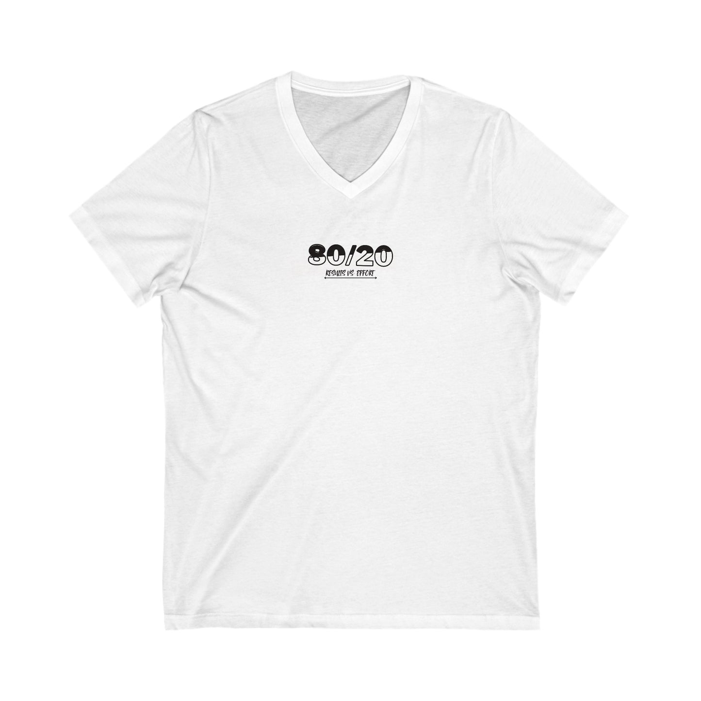 80/20: Results vs. Effort Women's V-Neck Tee Printify