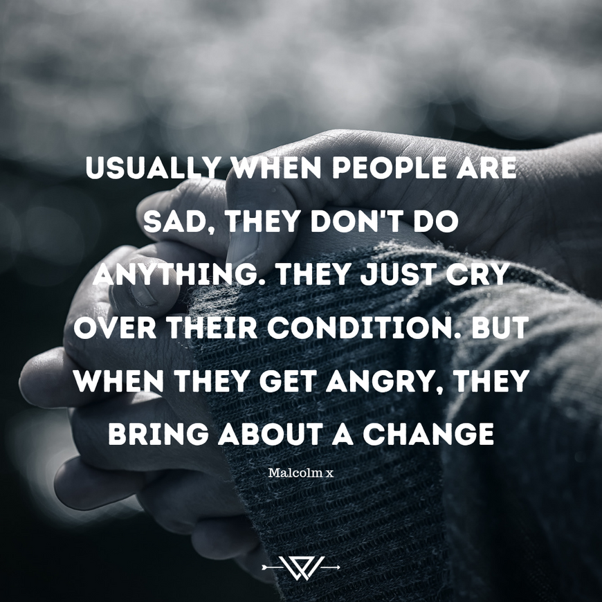 Transforming Anger into Change