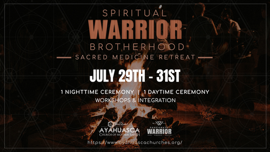 Spiritual-Warrior-Brotherhood-Sacred-Medicine-Retreat-July-29th-31st-2022. The Passionate Warriors