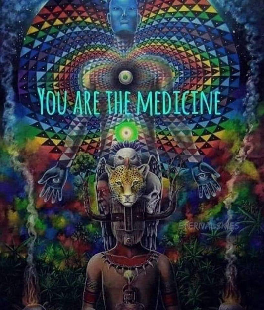 You are the medicine, Ayahuasca