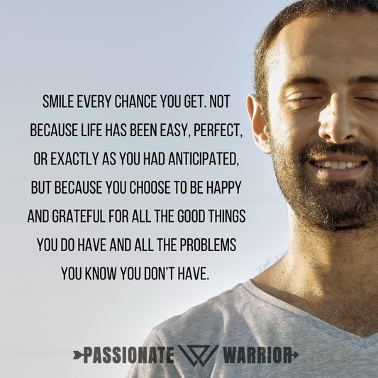 Smile The Passionate Warriors