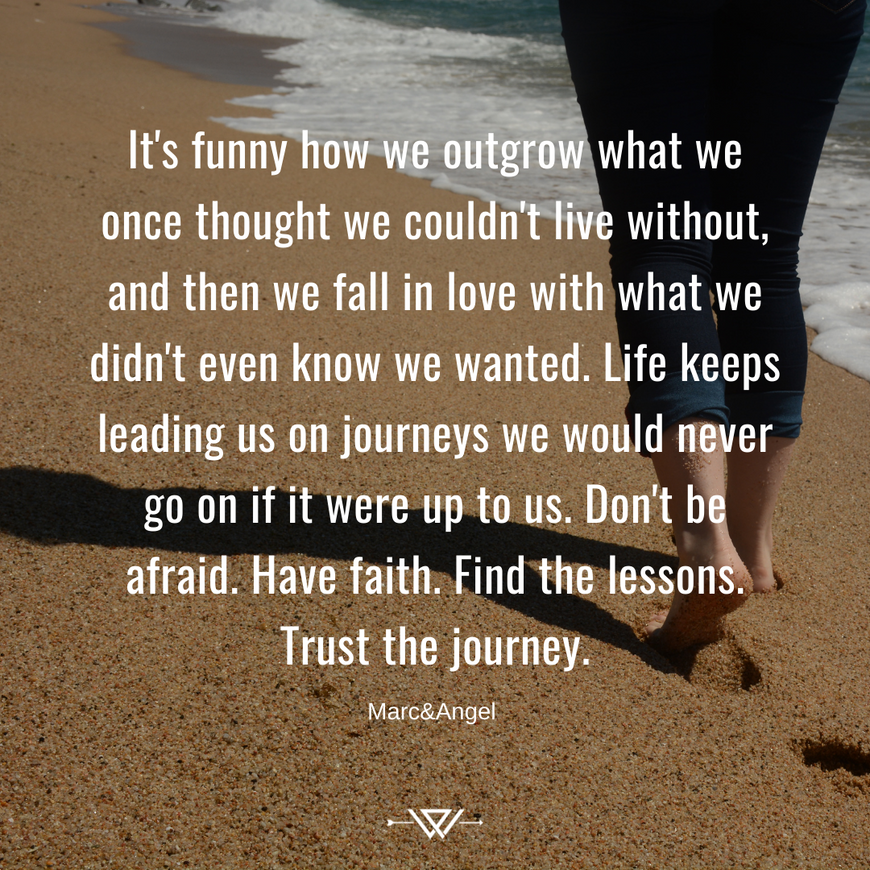 Have Faith, Learn the Lessons, Trust the Journey