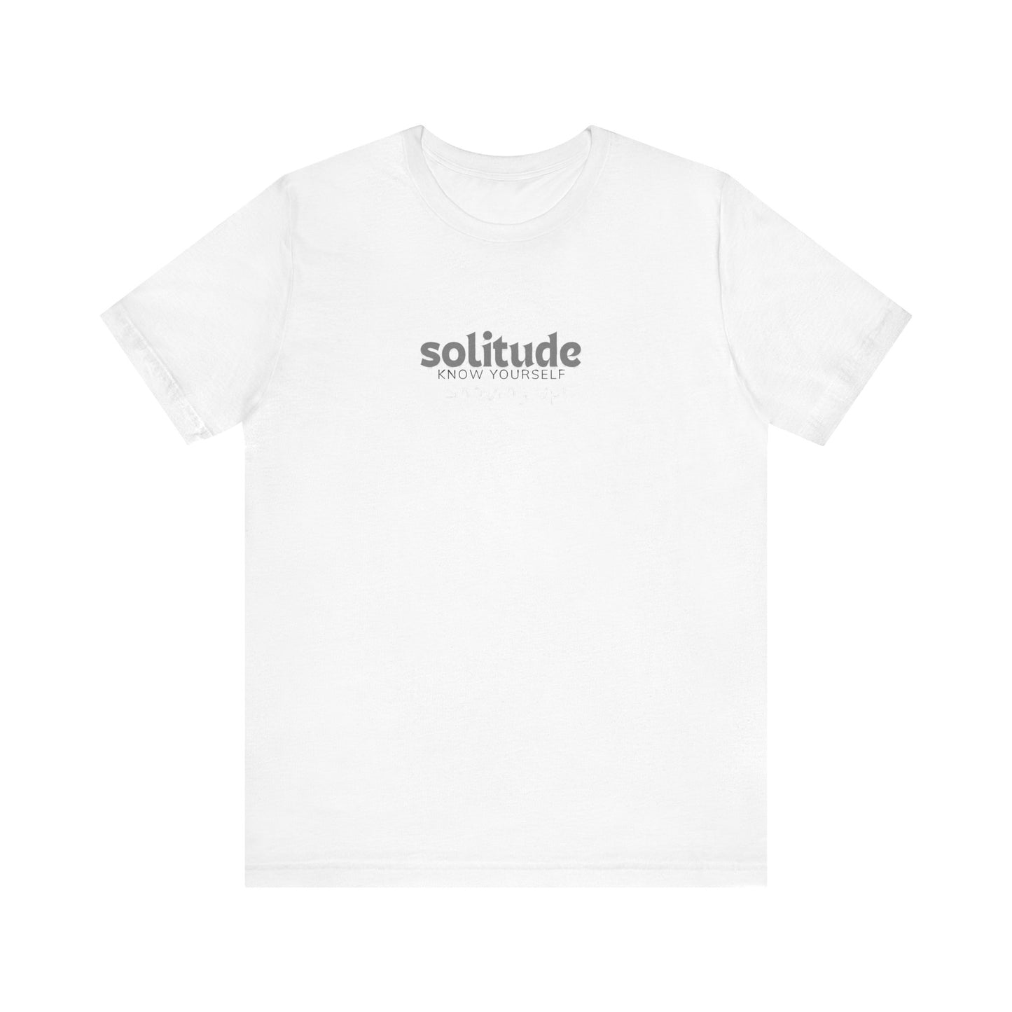 Solitude, Know Yourself Tee Printify