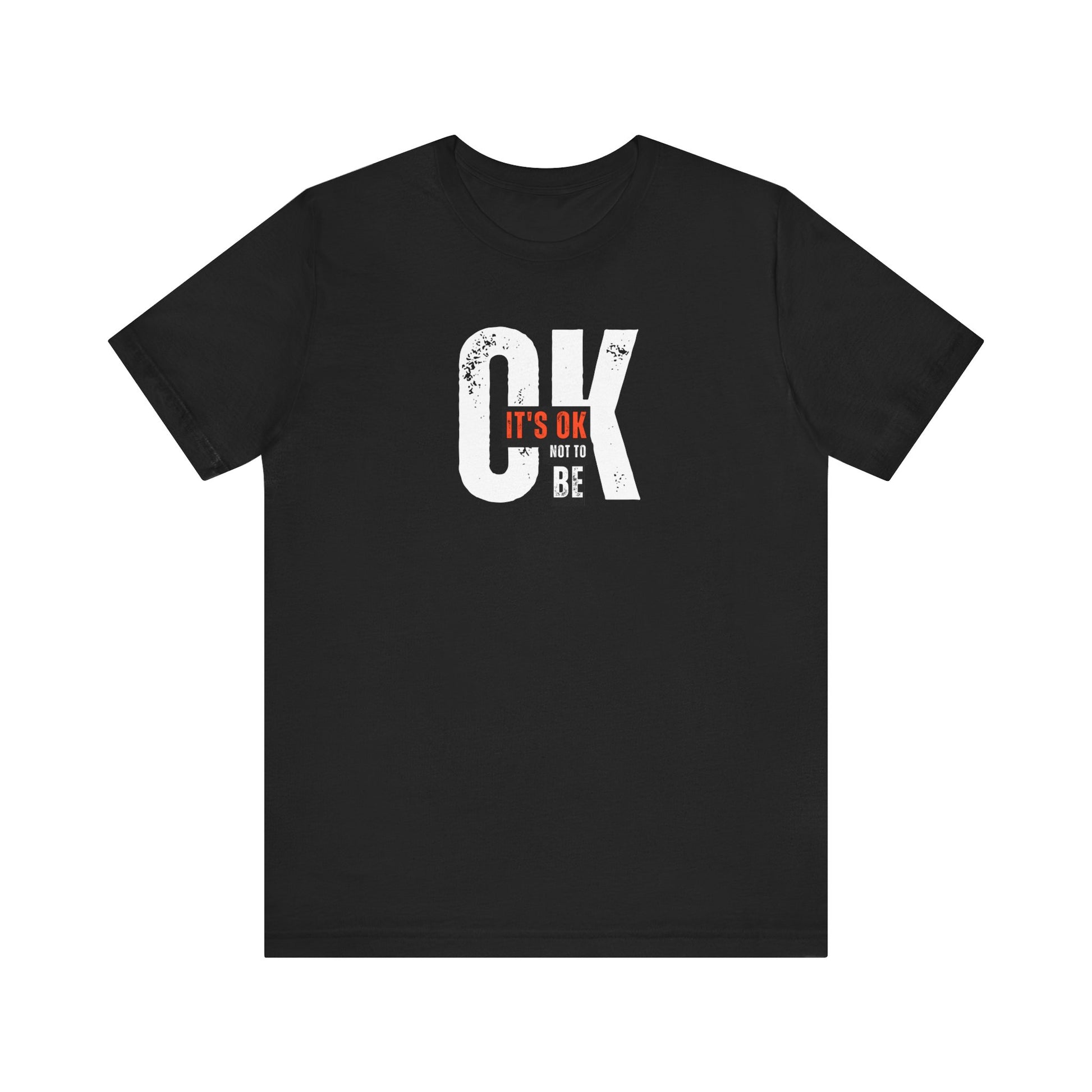 It's OK Not to Be OK Tee Printify