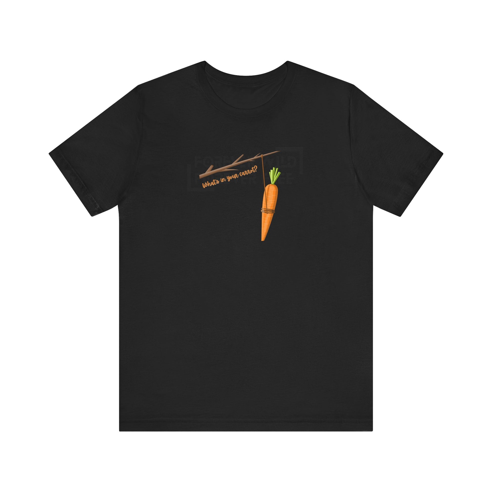 What's in Your Carrot? Tee Printify