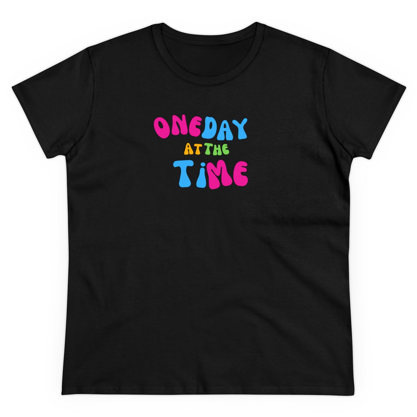 One Day at a Time Women's Tee Printify