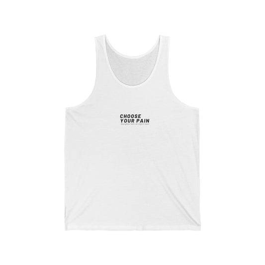 Choose Your Pain: Discipline Now or Regret Later Tank Top Printify