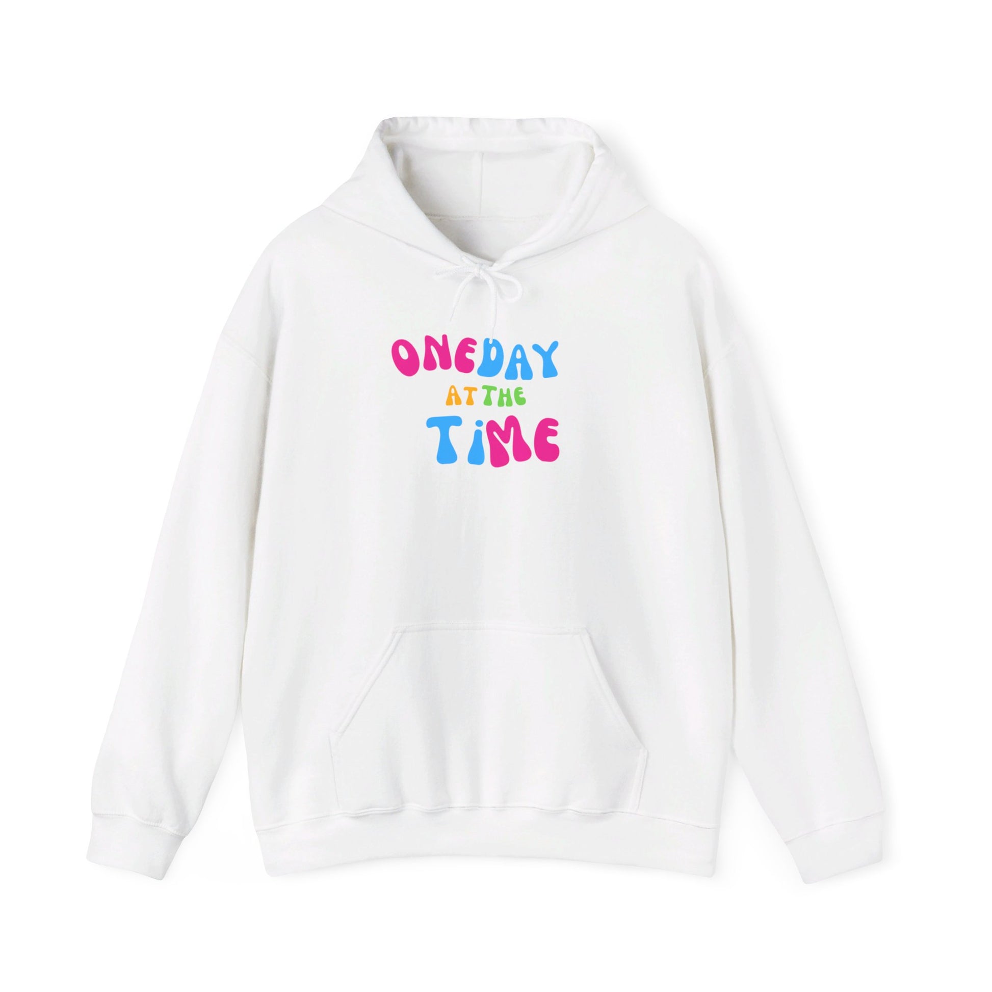 One Day at a Time Hoodie Printify