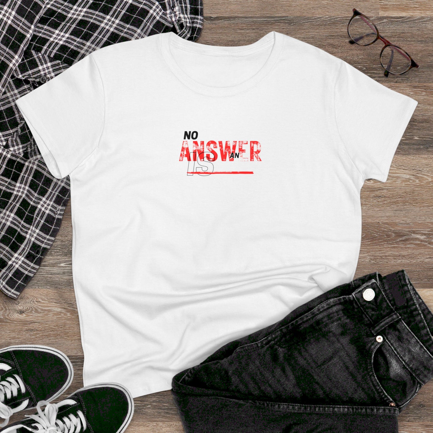 No Answer is an Answer Women's Tee Printify