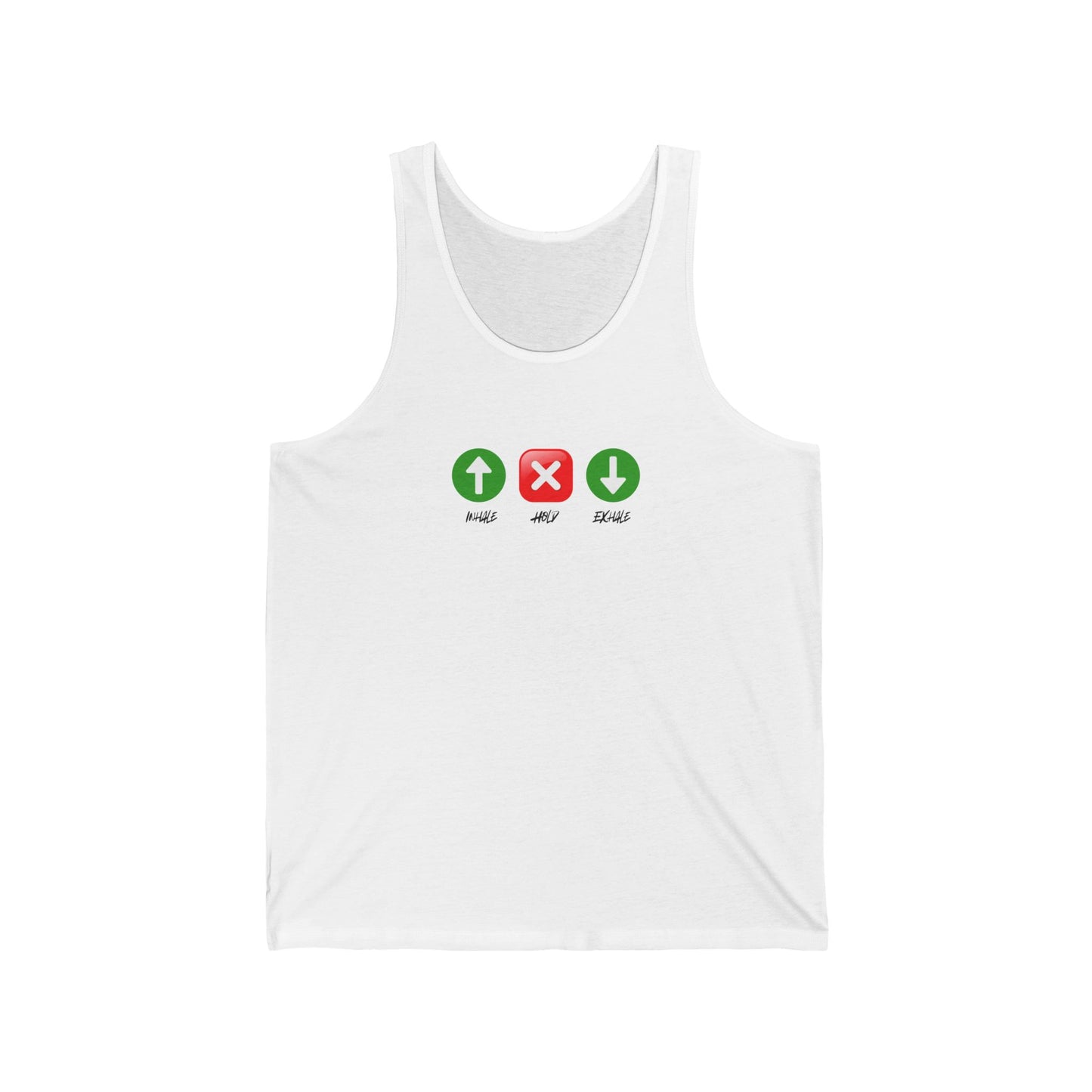 Inhale, Hold, Exhale Tank Top Printify