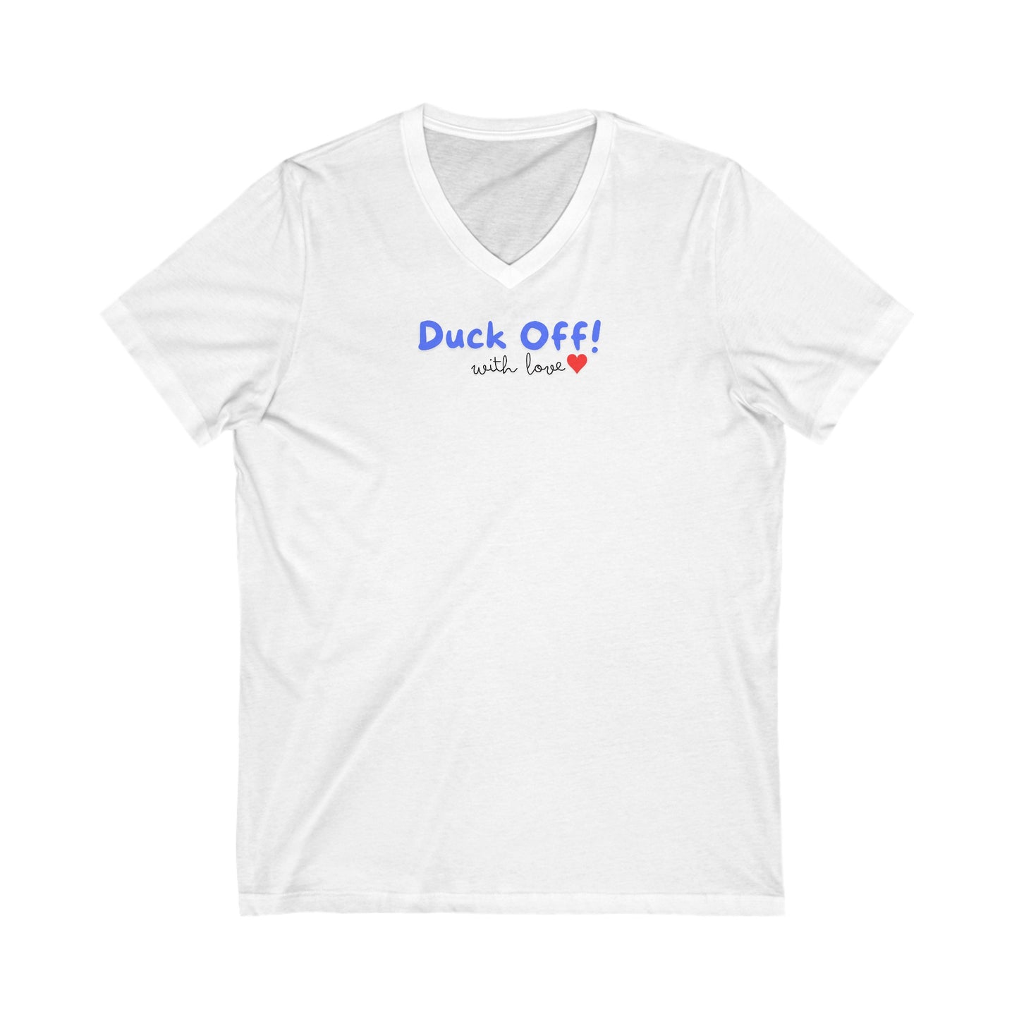 Duck Off!... with Love Women's V-Neck Tee Printify