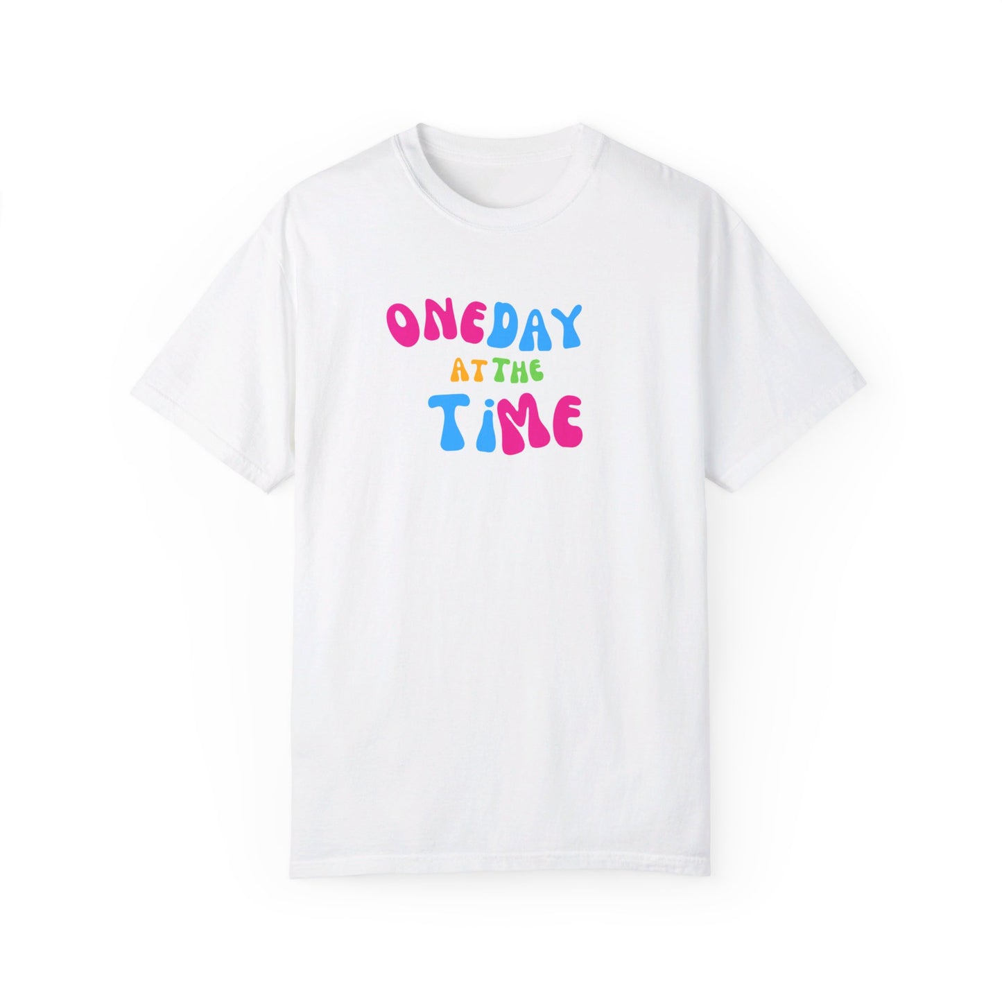 One Day at a Time Tee Printify