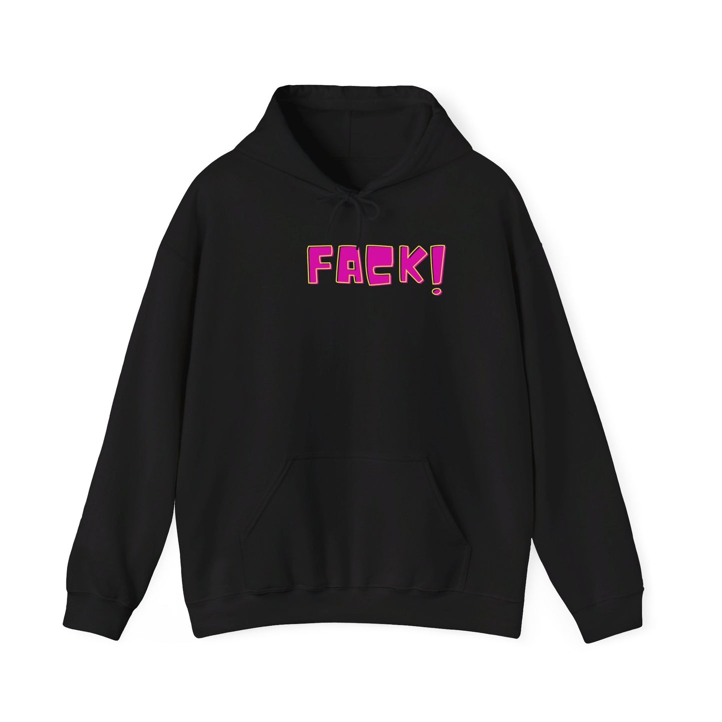 Fack!  Hoodie Printify