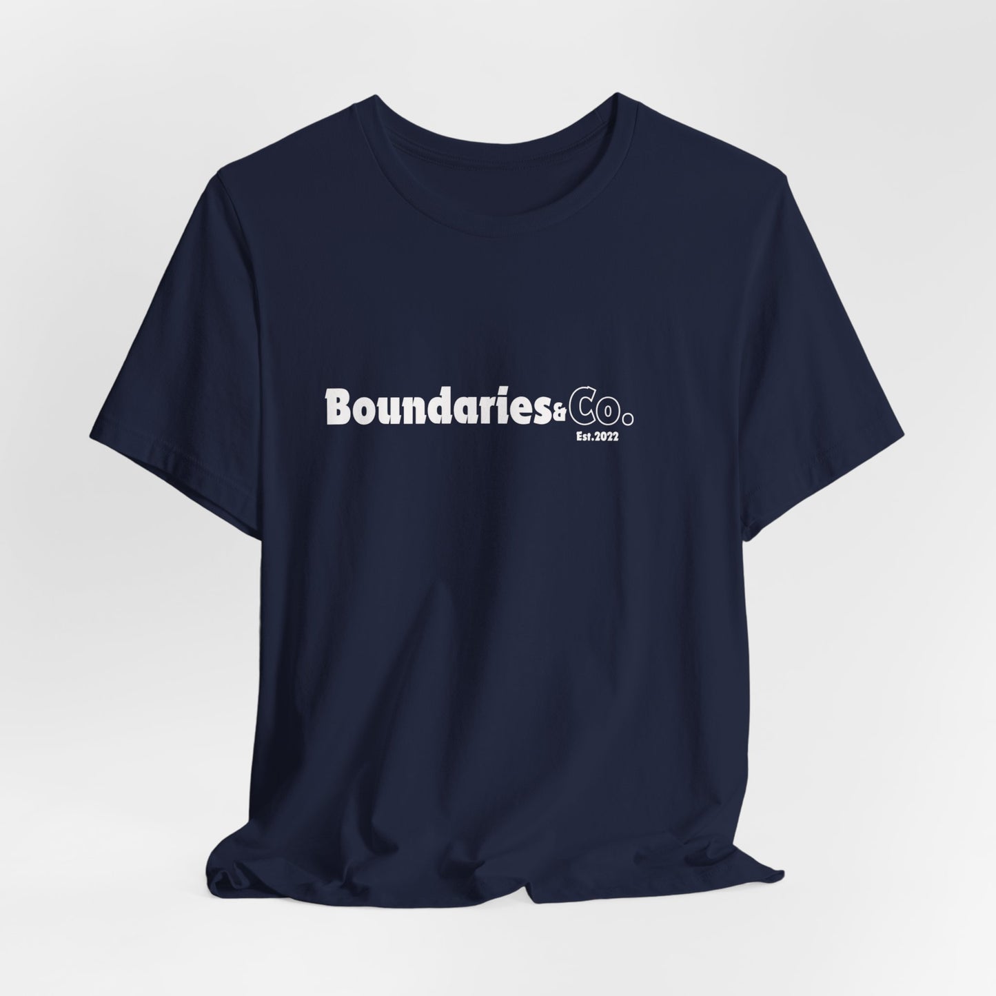 Boundaries and Co: Established in 2022 Tee Printify