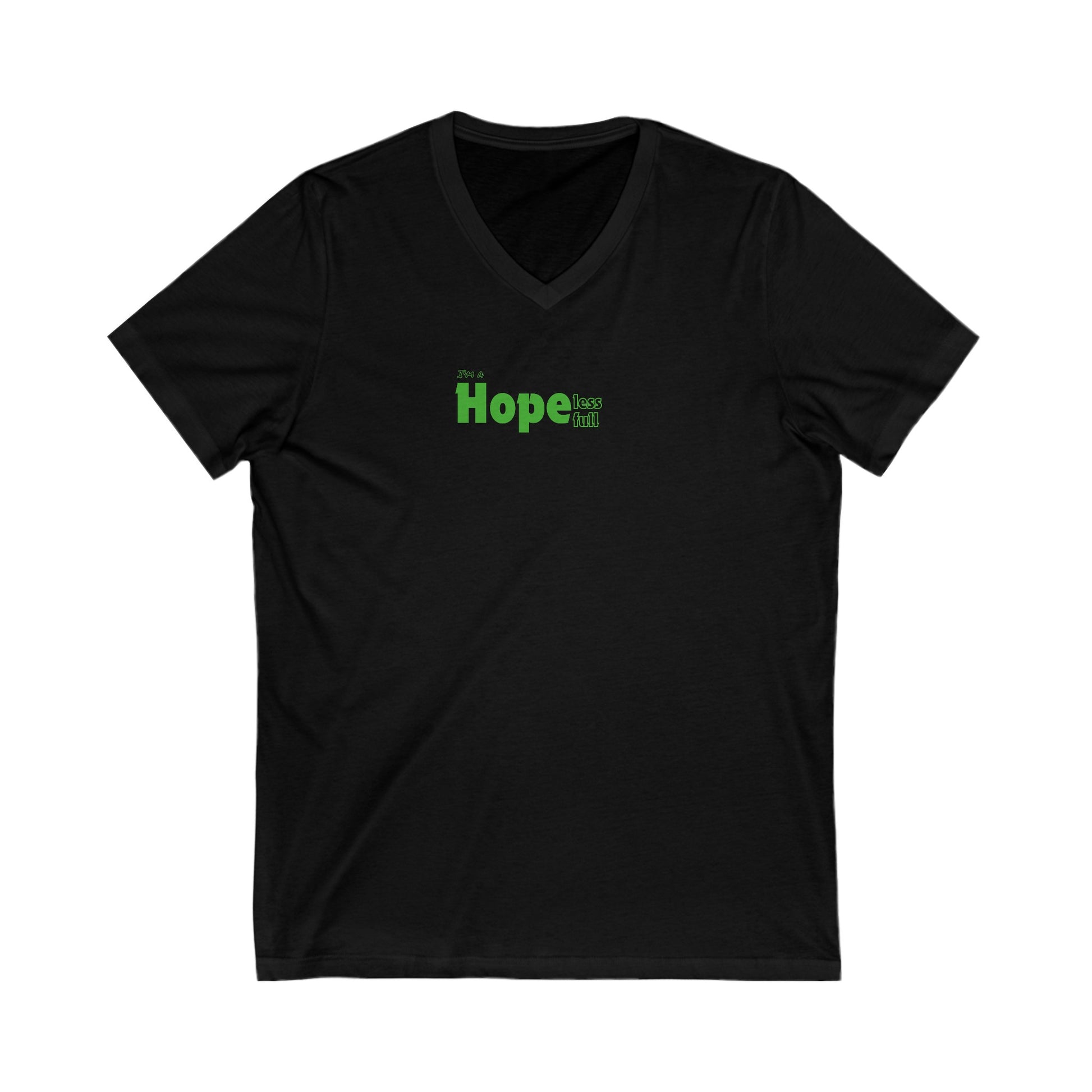 I'm a Hopeless Hopefull Women's V-neck Printify