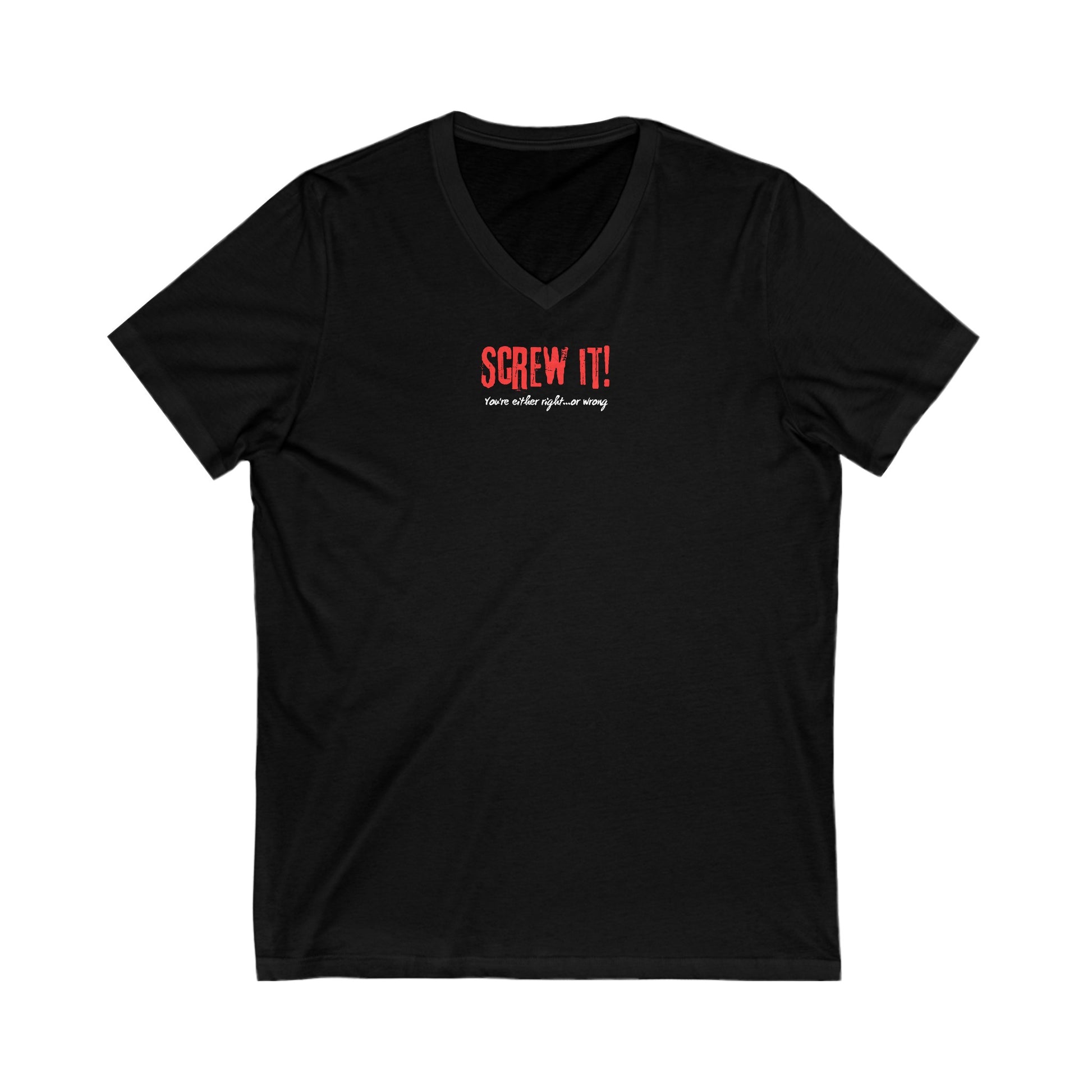 Screw It! Women's V-Neck Tee Printify