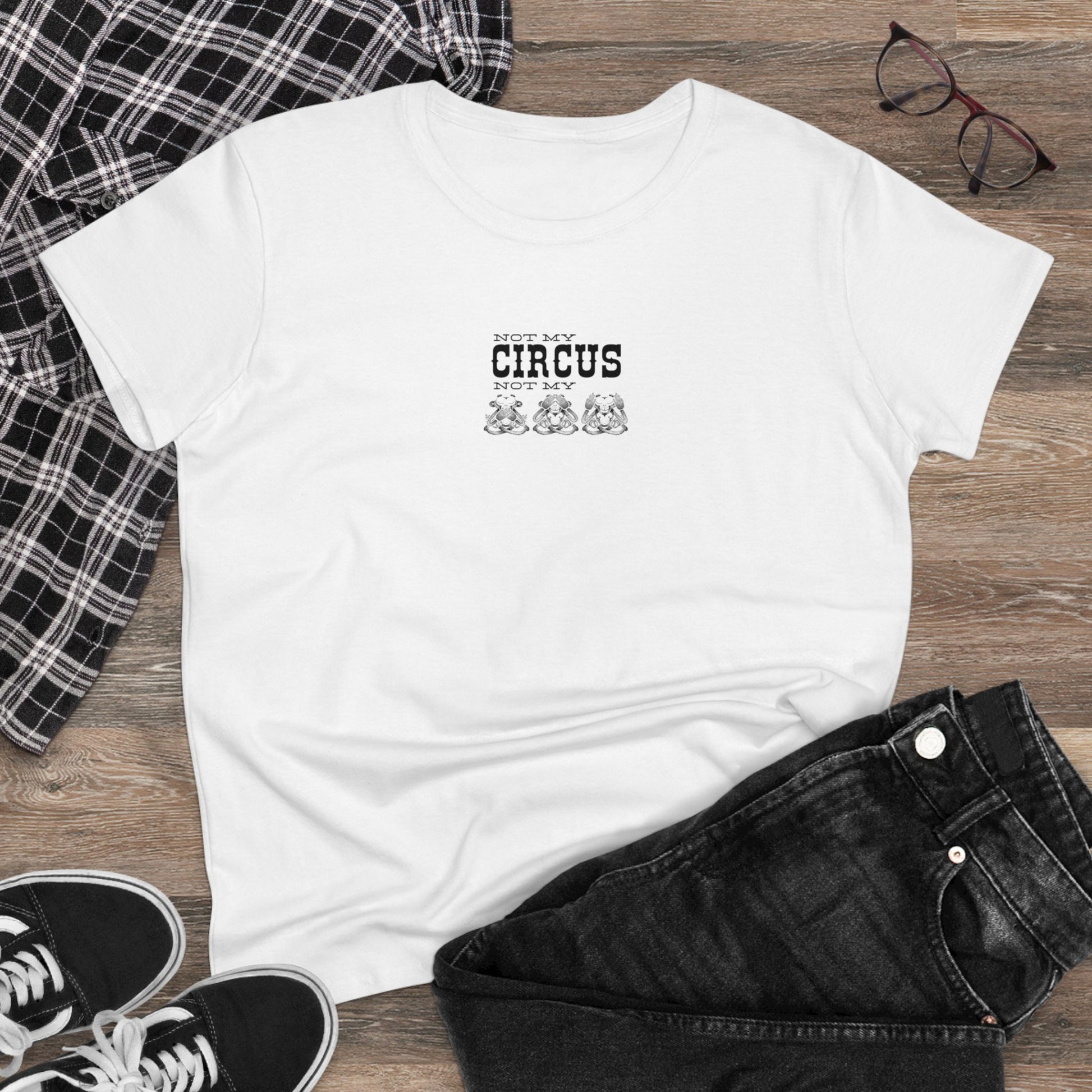 Not My Circus, Not My Monkeys Women's Tee Printify