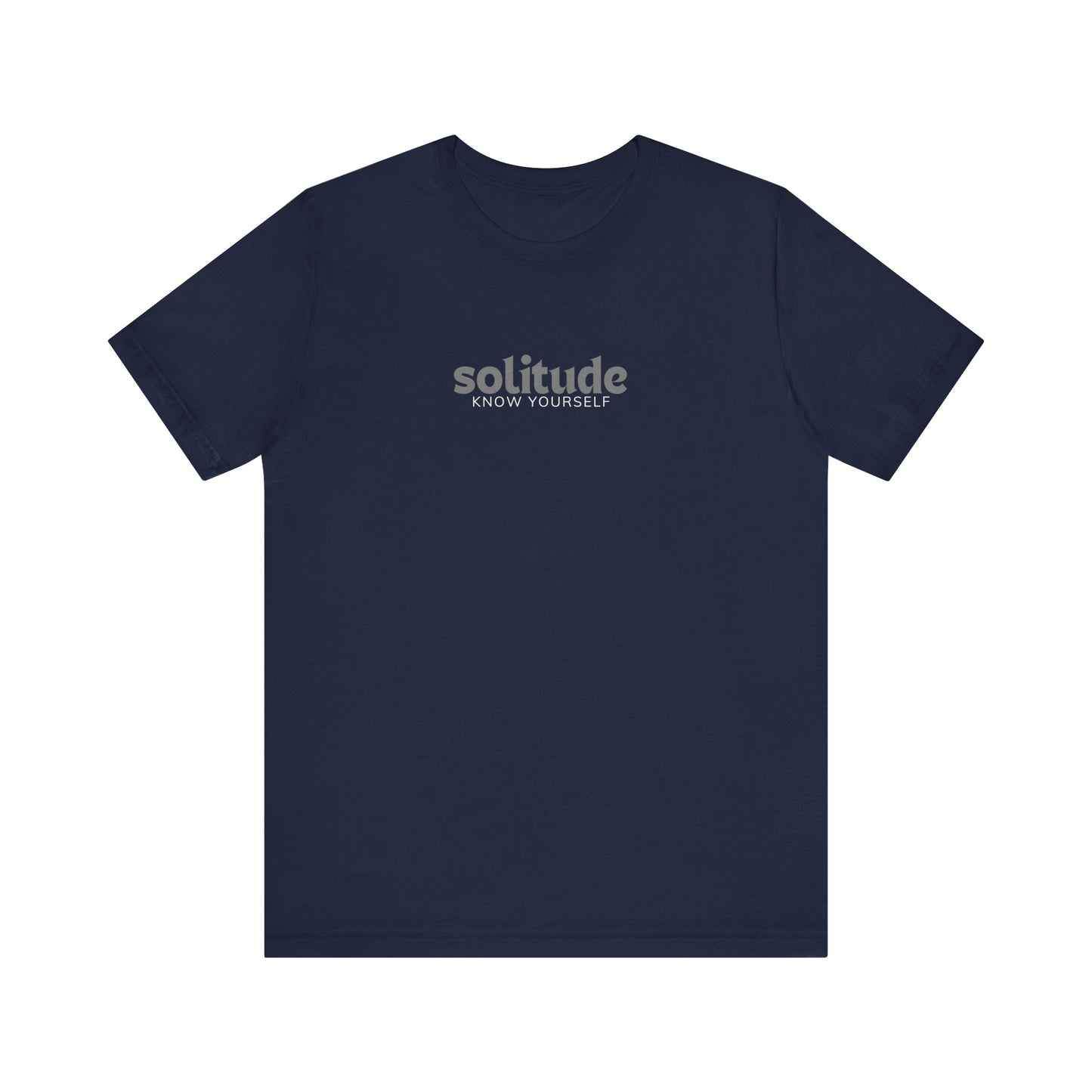 Solitude, Know Yourself Tee Printify