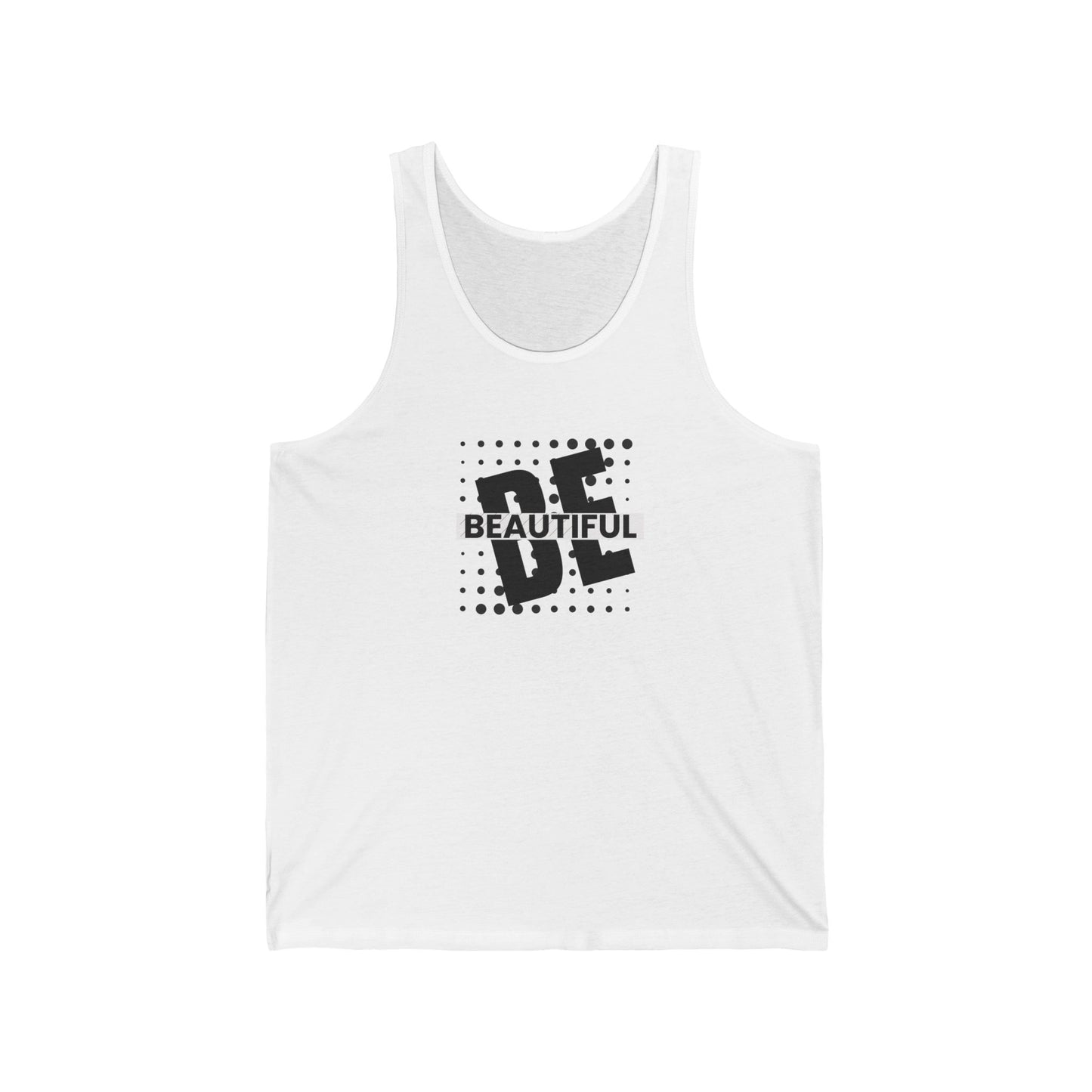 Be Beautiful Tank Printify