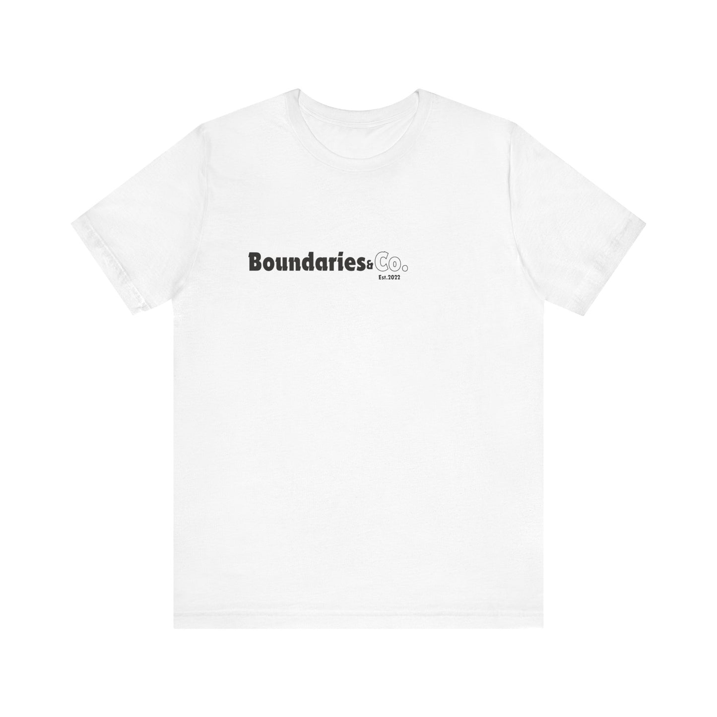 Boundaries and Co: Established in 2022 Tee Printify