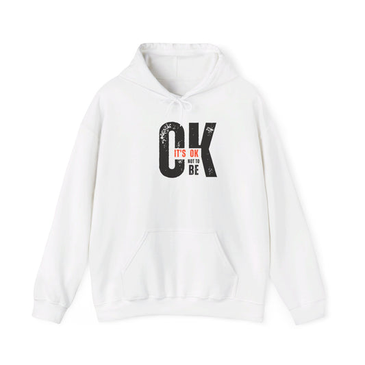 It's OK Not to Be OK Hoodie Printify