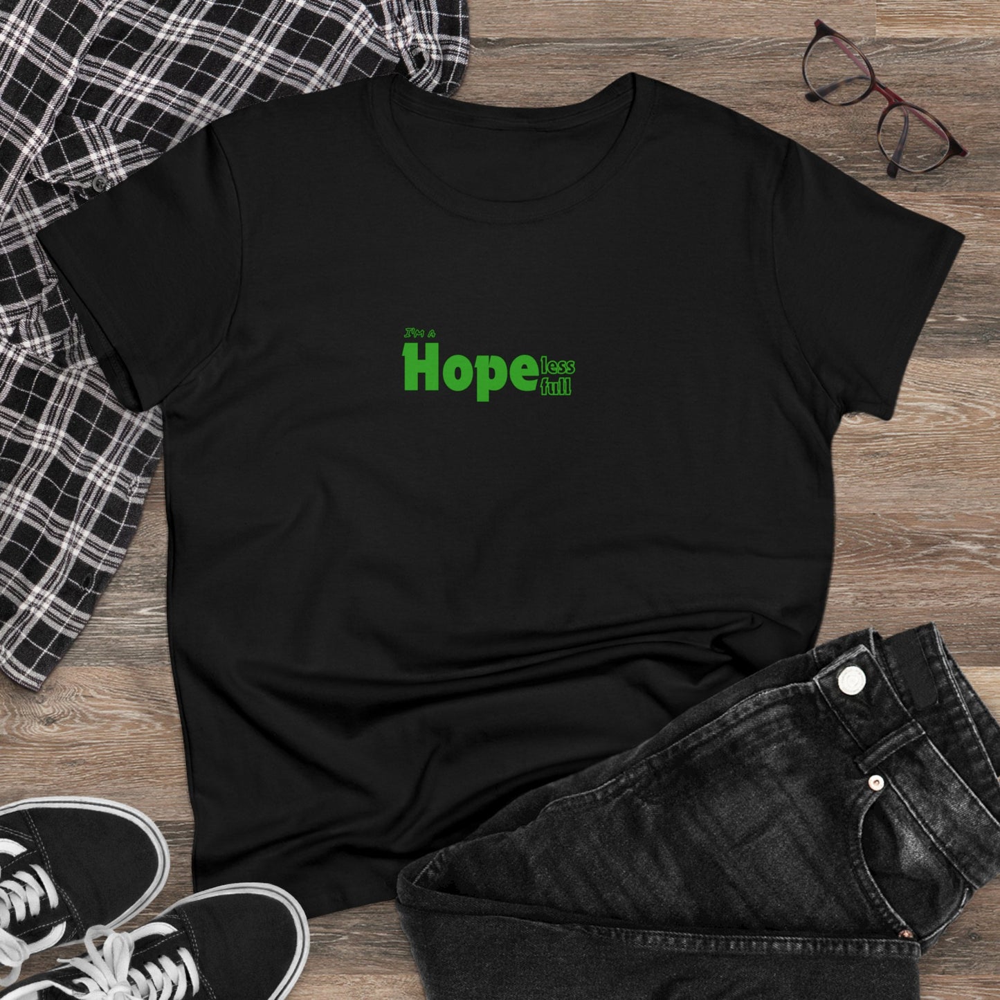 I'm a Hopeless Hopefull  Women's Tee Printify