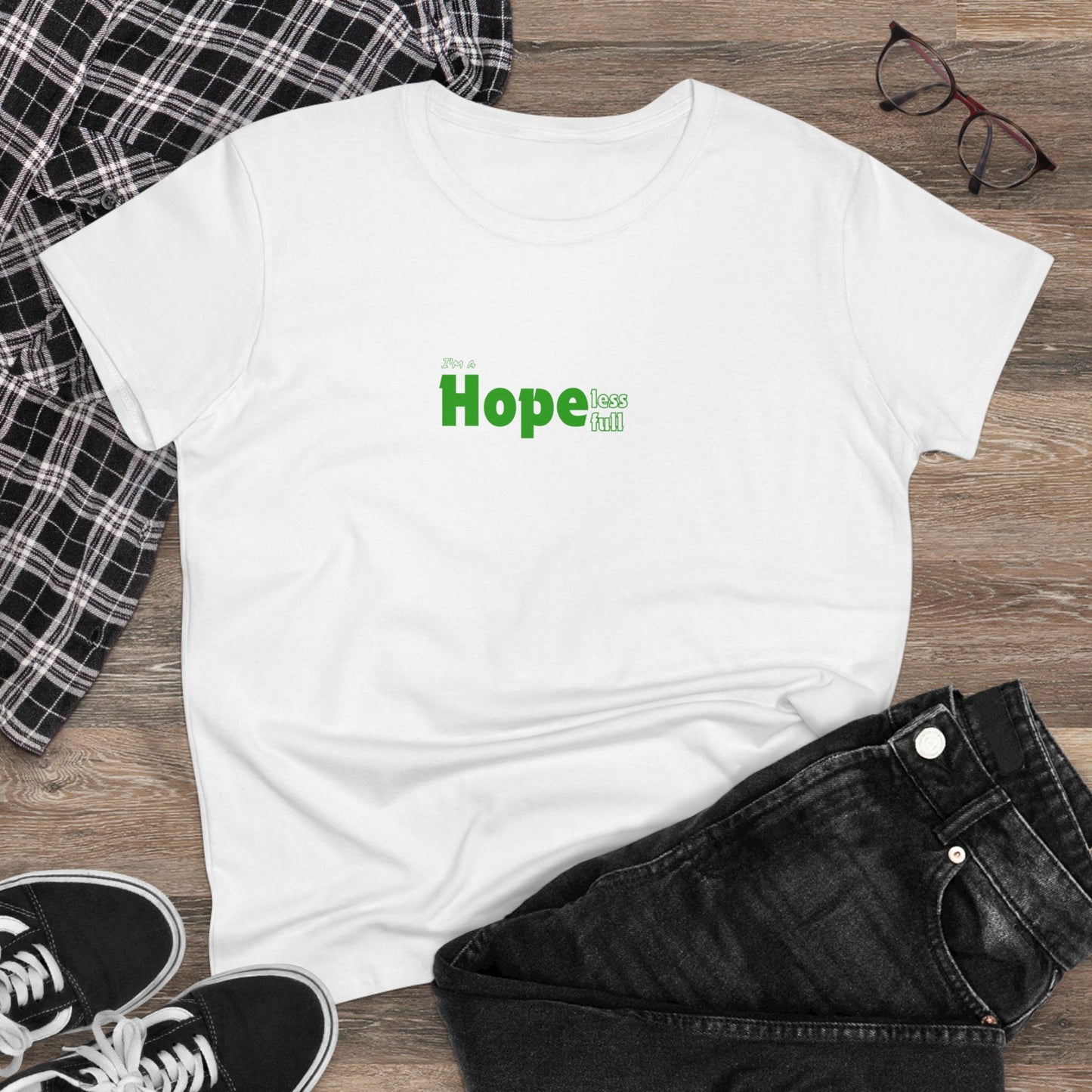 I'm a Hopeless Hopefull  Women's Tee Printify