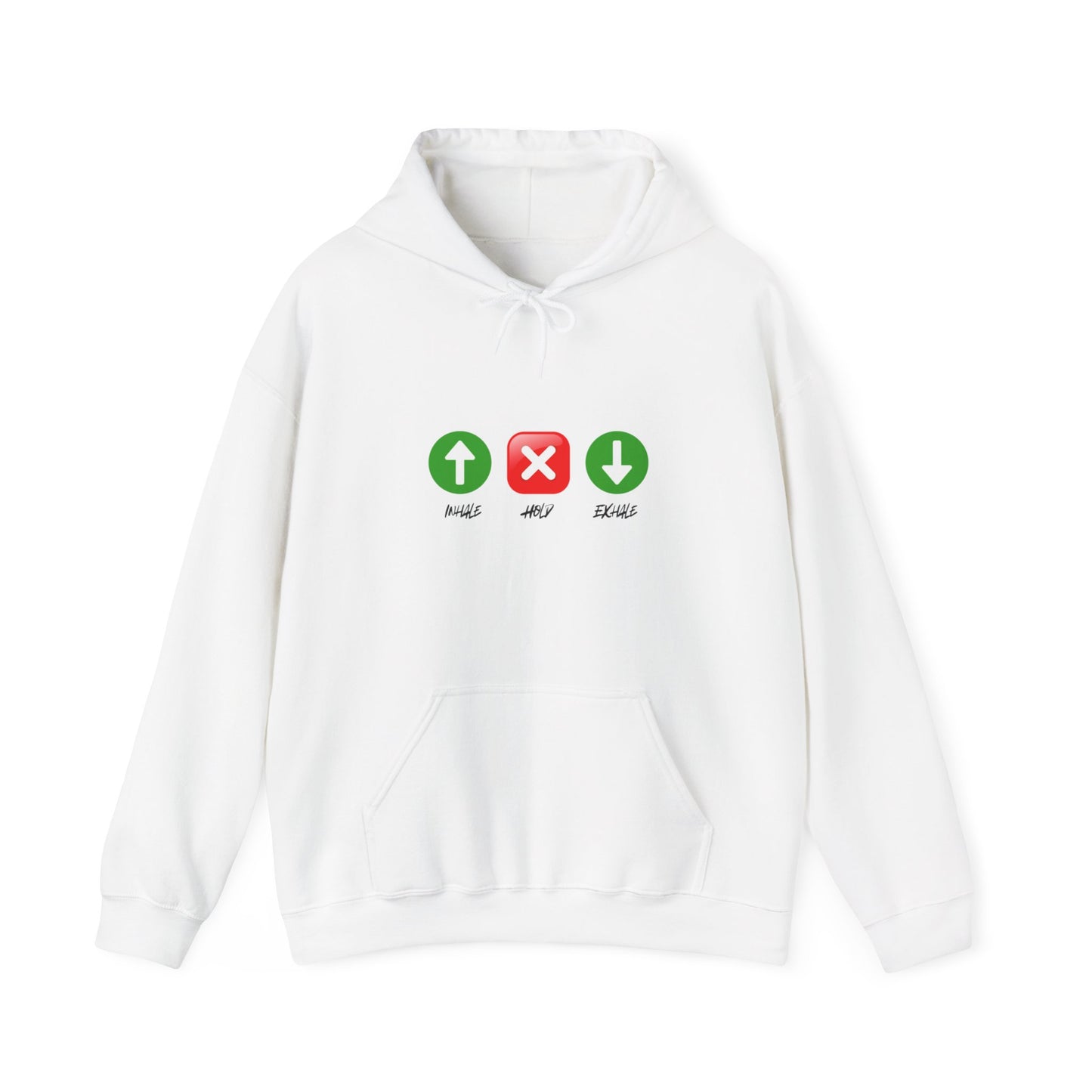 Inhale, Hold, Exhale Hoodie Printify