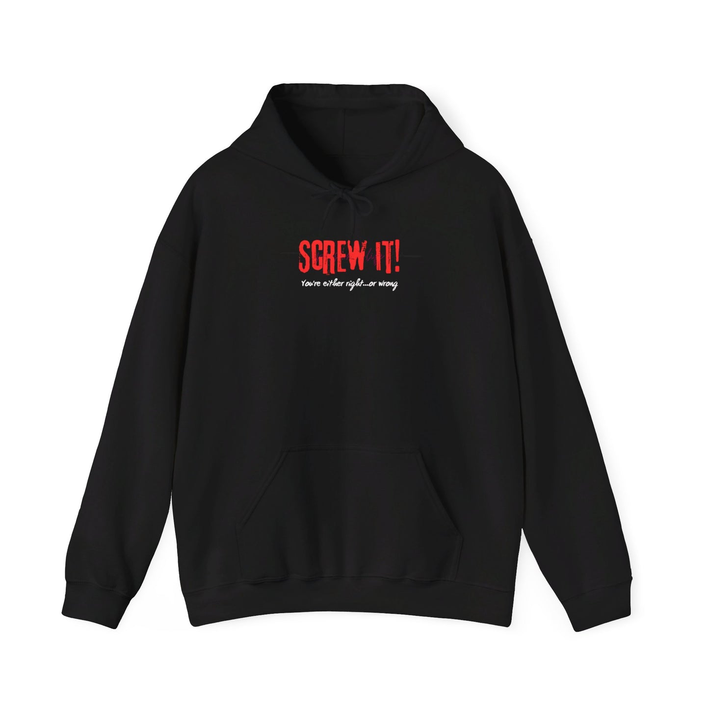 Screw It!  Hoodie Printify