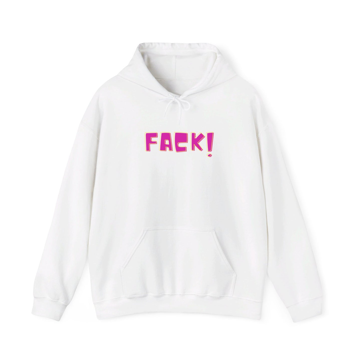 Fack!  Hoodie Printify