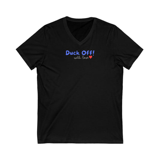 Duck Off!... with Love Women's V-Neck Tee Printify