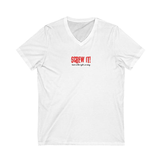 Screw It! Women's V-Neck Tee Printify