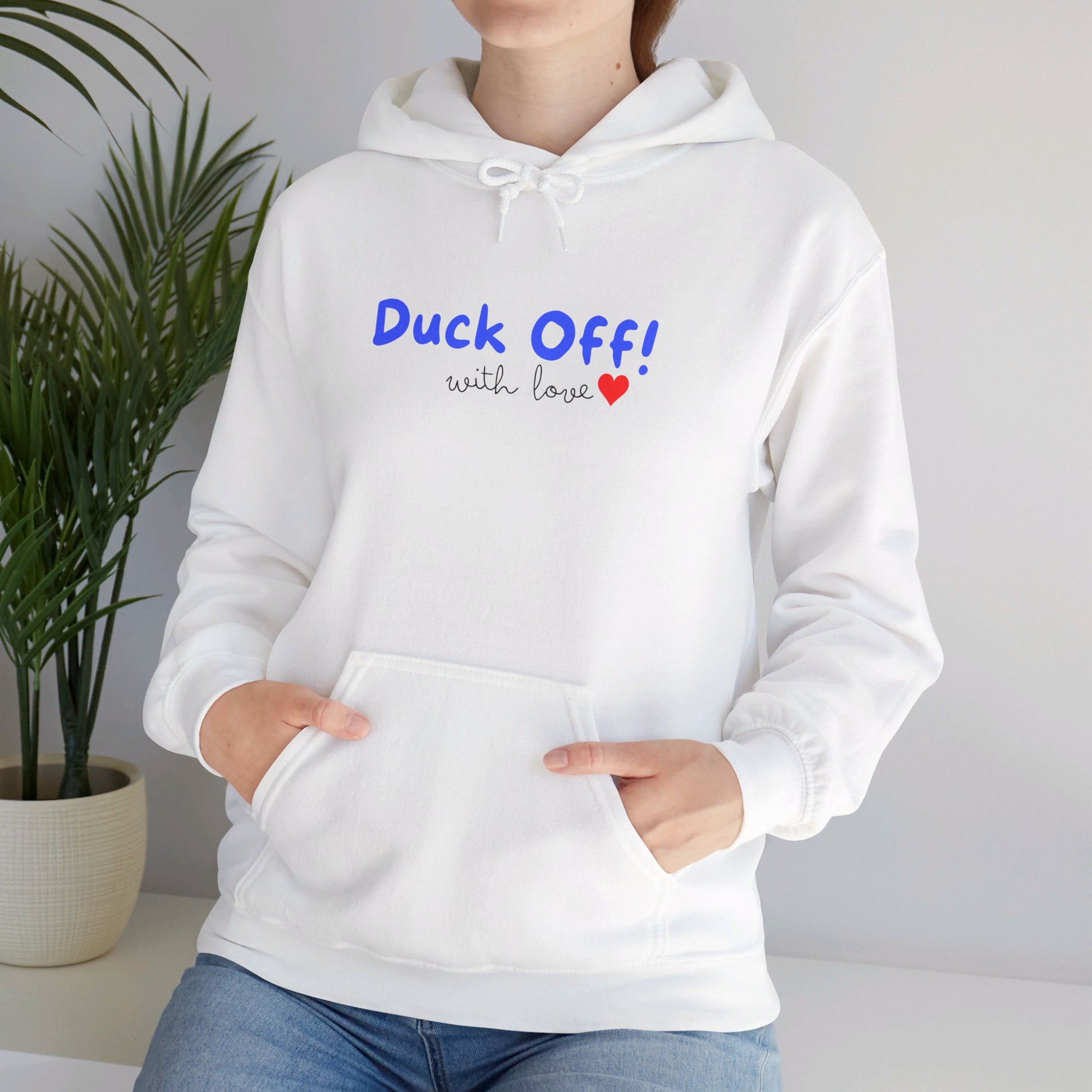 Duck Off!... with Love Hoodie Printify