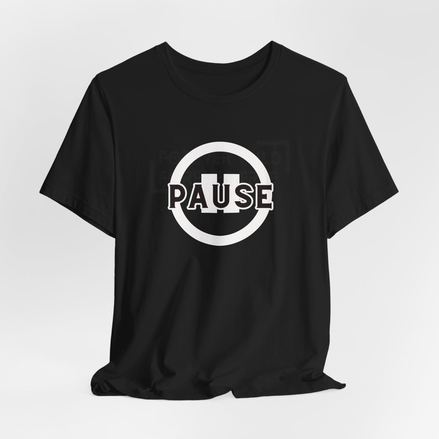 Pause Tee Printify