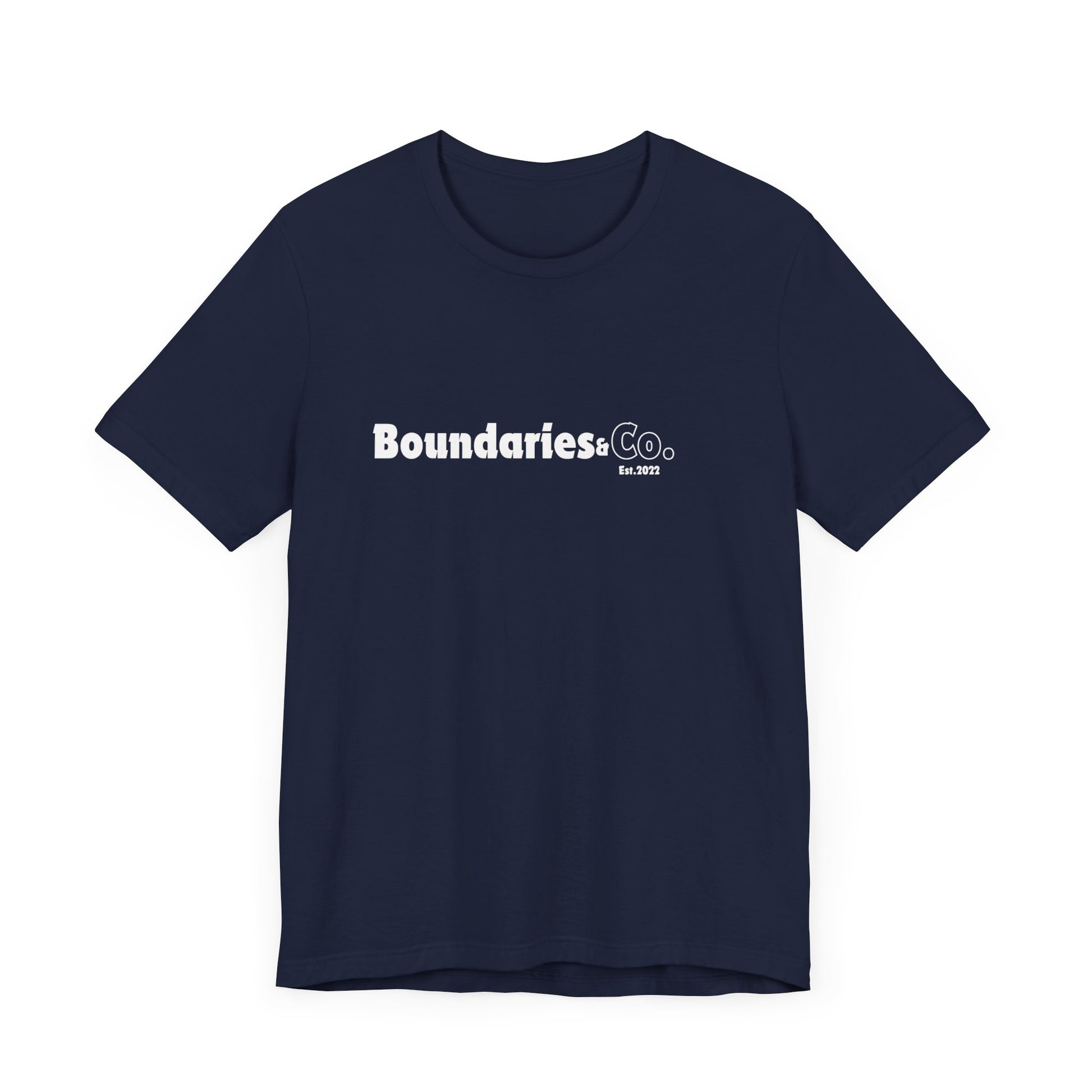 Boundaries and Co: Established in 2022 Tee Printify