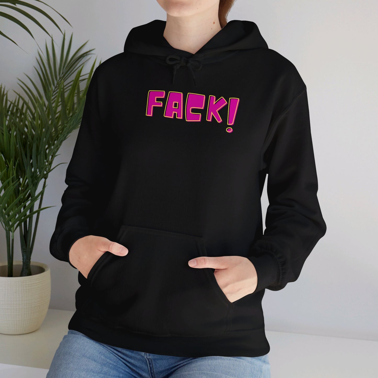 Fack!  Hoodie Printify