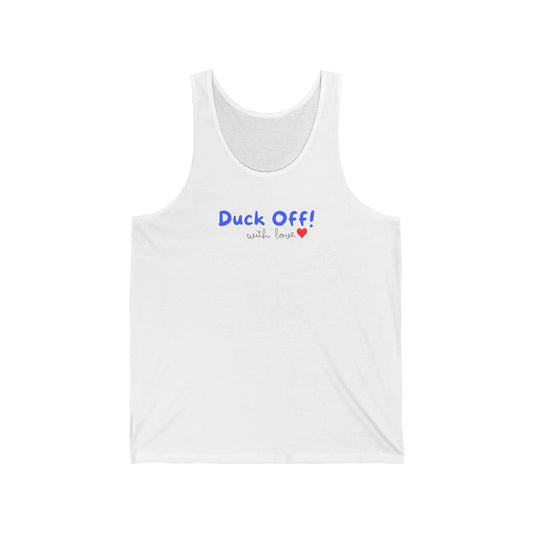 Duck Off!... with Love Tank Printify