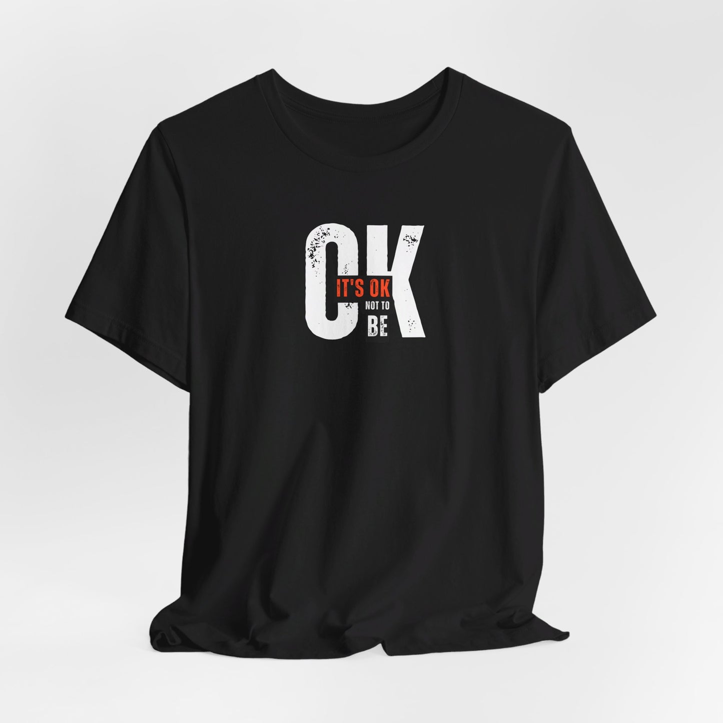 It's OK Not to Be OK  Women's Tee Printify