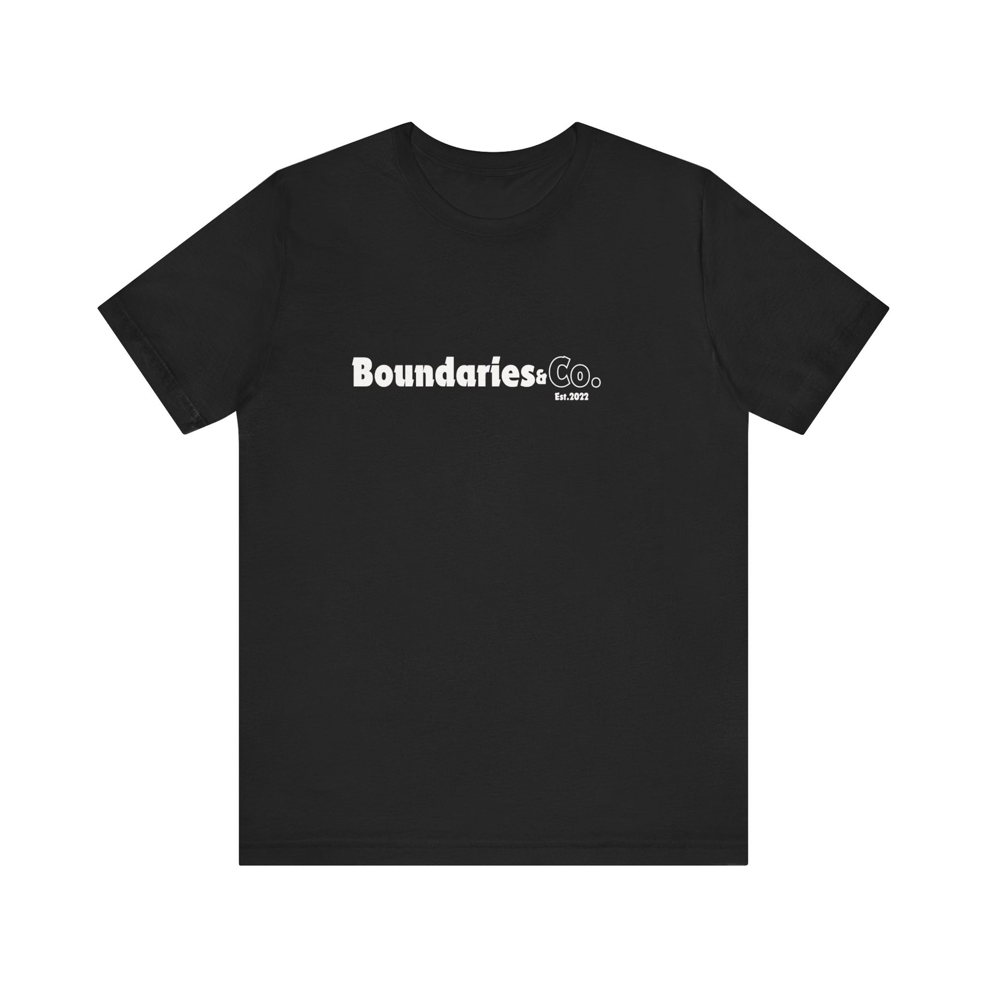 Boundaries and Co: Established in 2022 Tee Printify