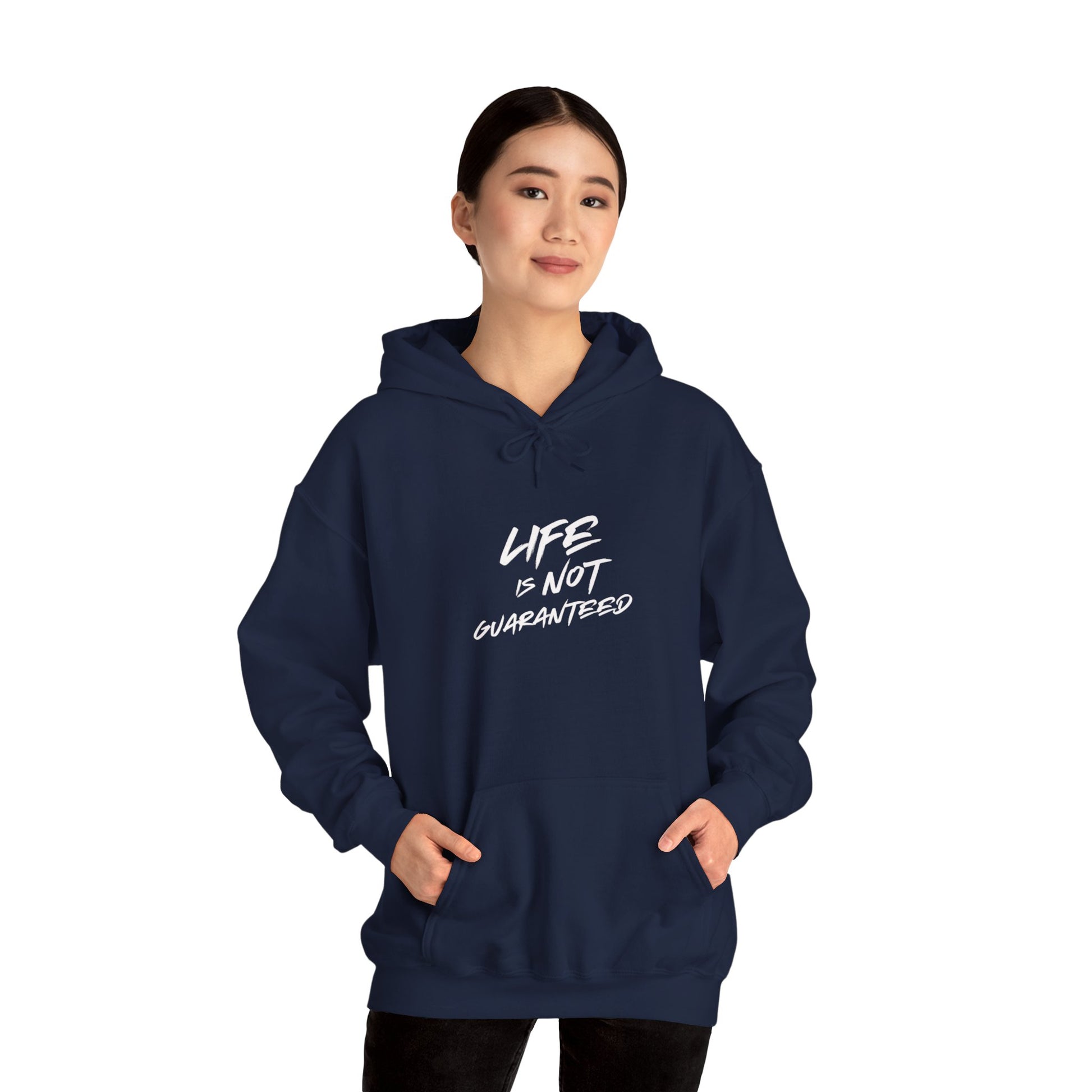 Life Is Not Guaranteed Hoodie Printify