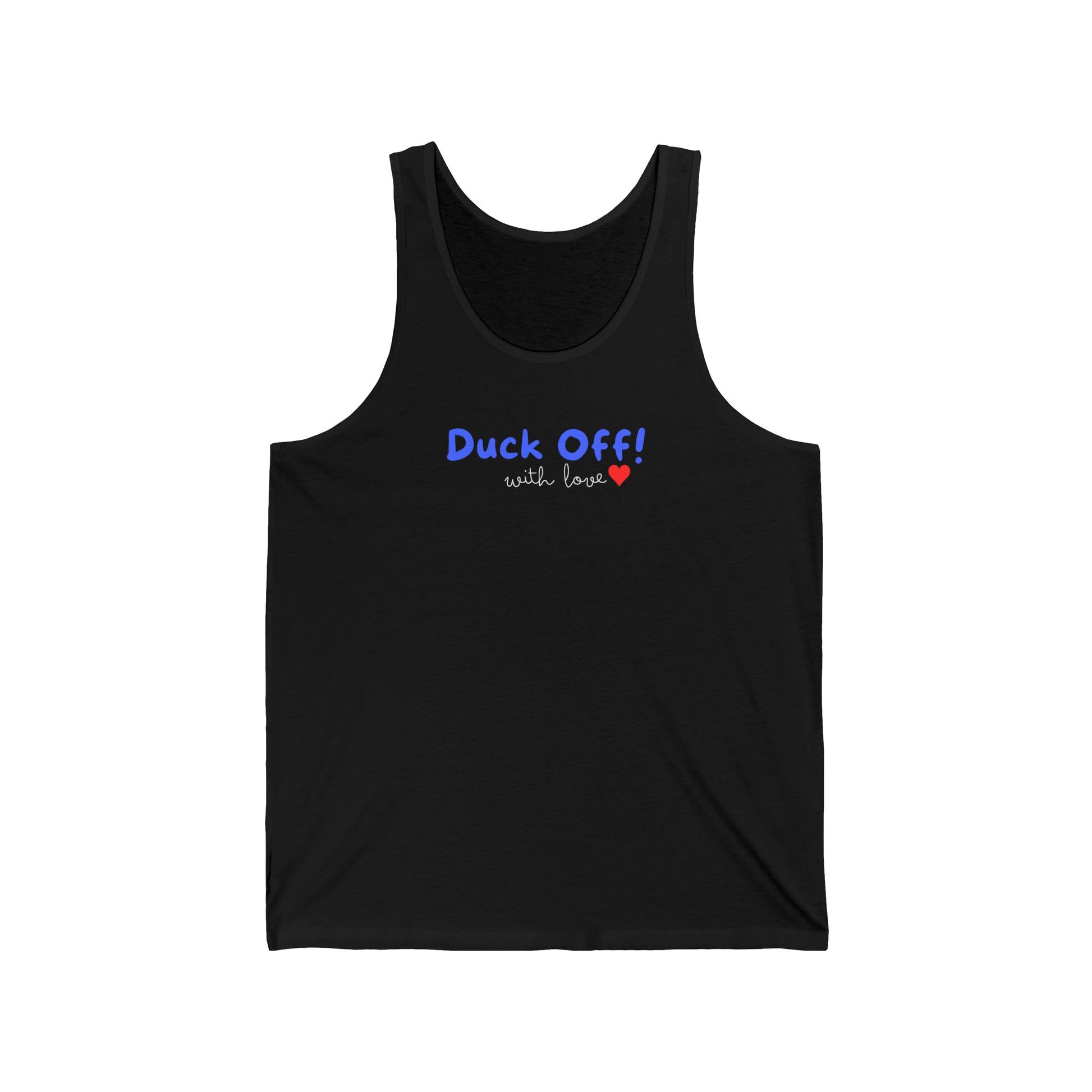 Duck Off!... with Love Tank Printify