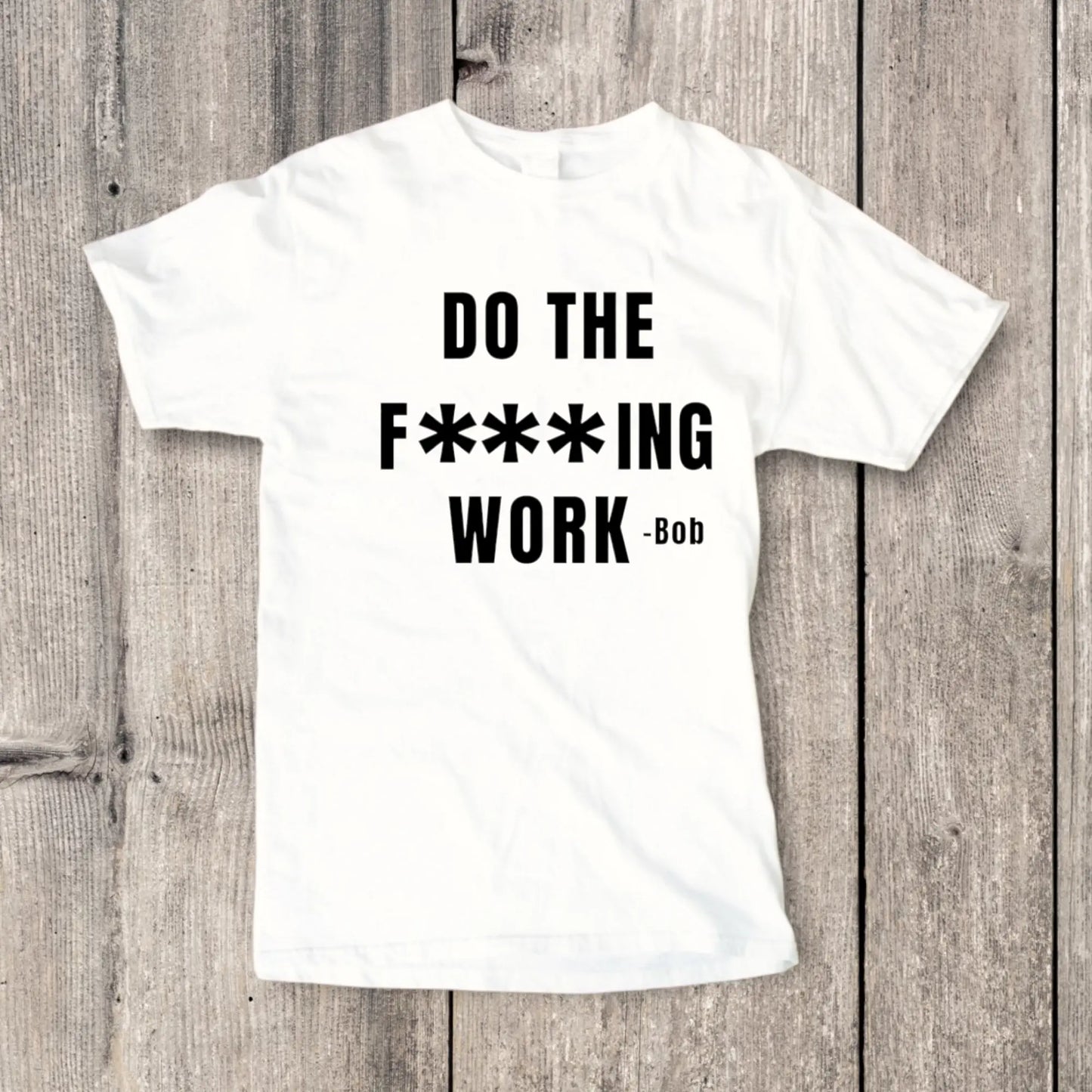 DO THE F****ING WORK The Passionate Warriors